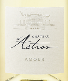 Chateau d'Astros Amour Blanc 2022